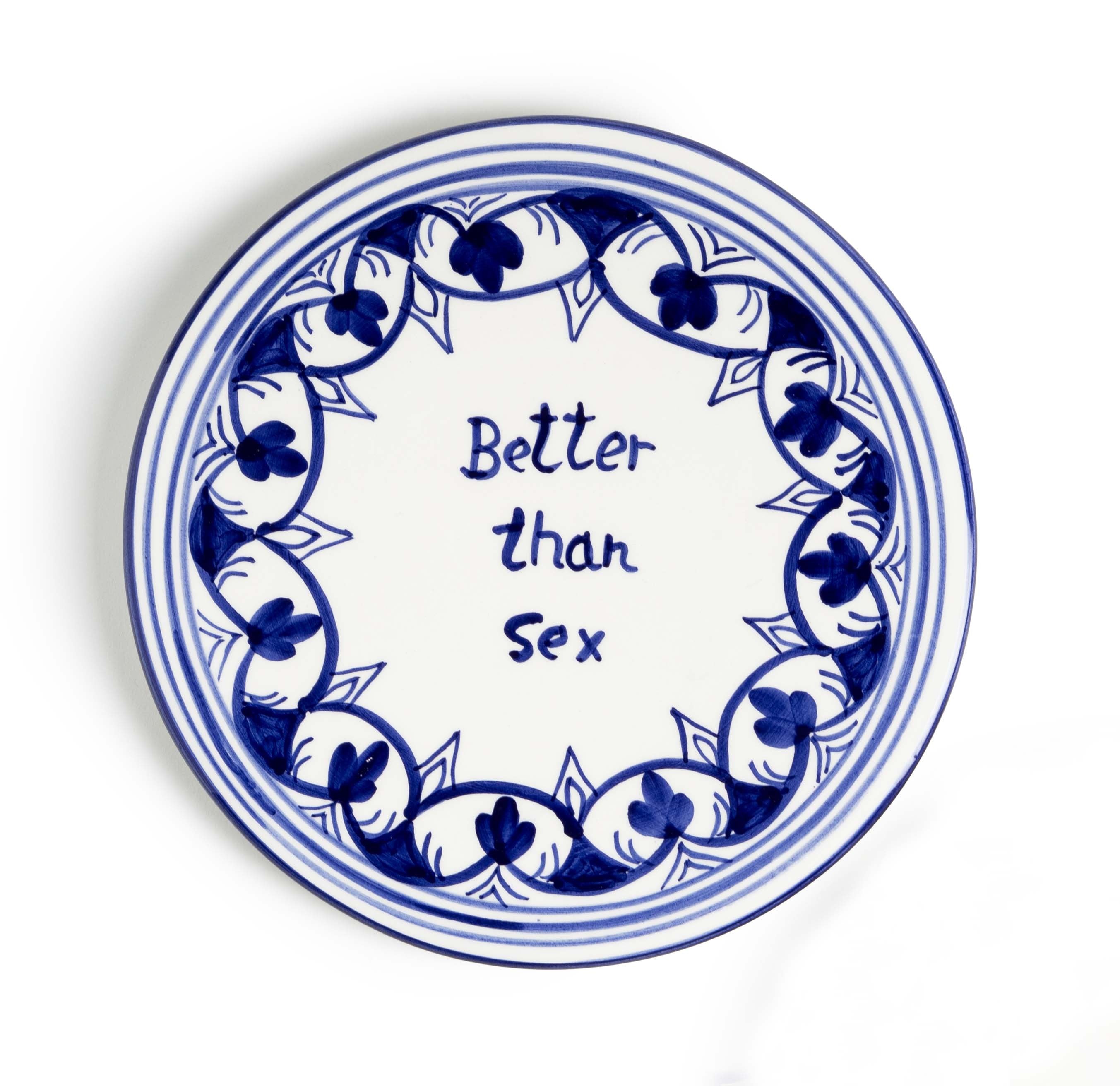 Decorative dish Better than sex