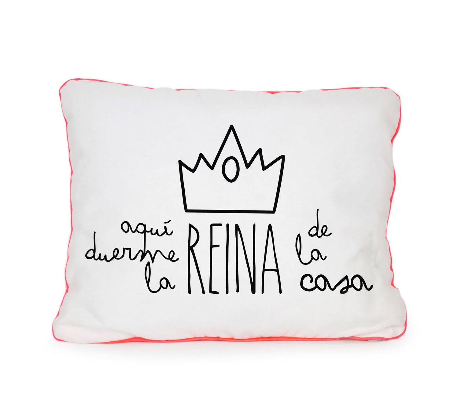 Cojín Aquí Duerme Reina